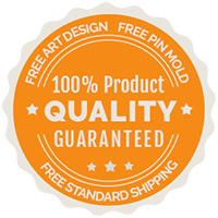 100% Product Quality Guarantee by Metro Pins